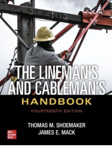 the lineman's and cableman's handbook, fourteenth edition